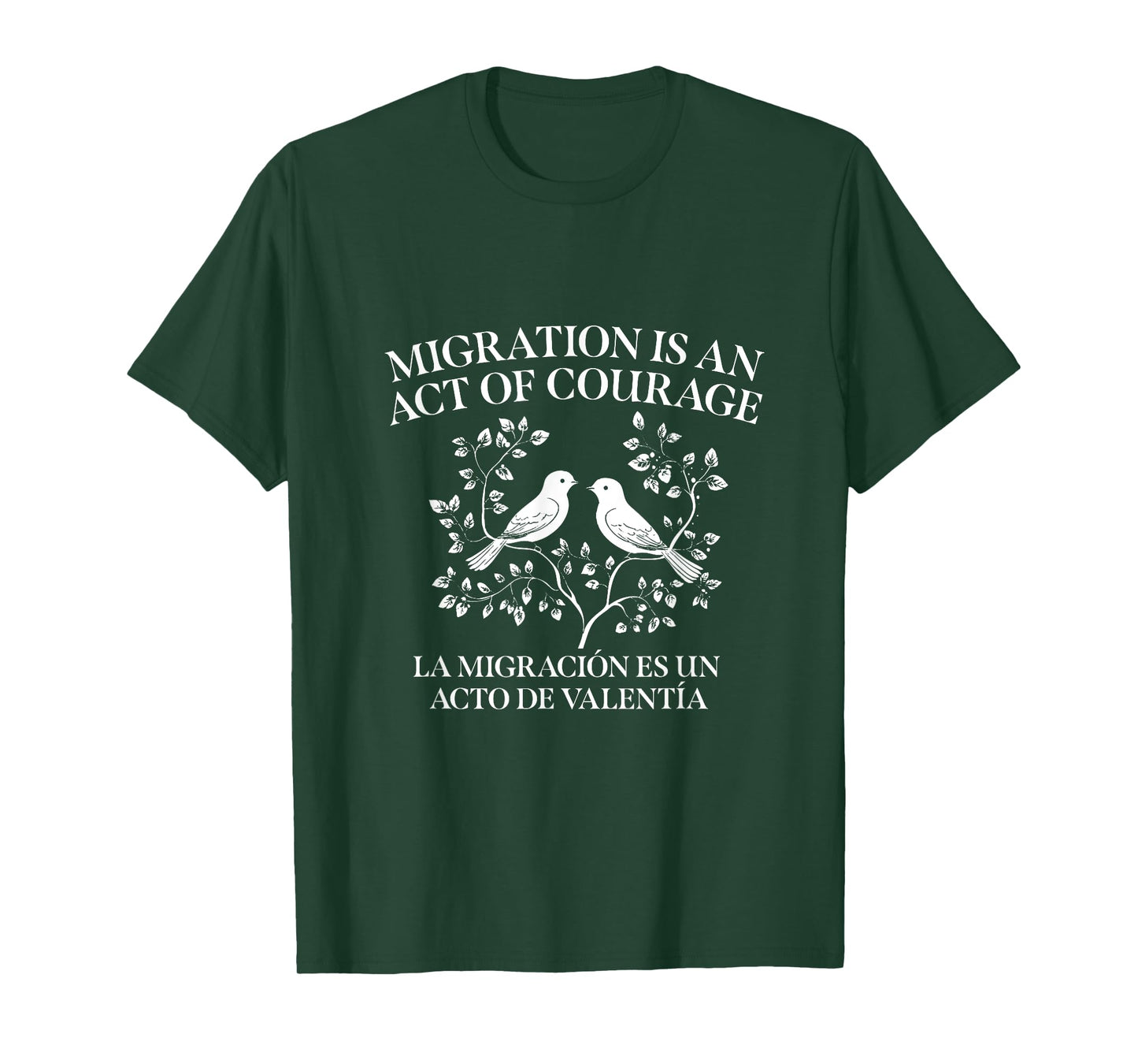 Migration Is An Act Of Courage Tee - Bird Design T-Shirt