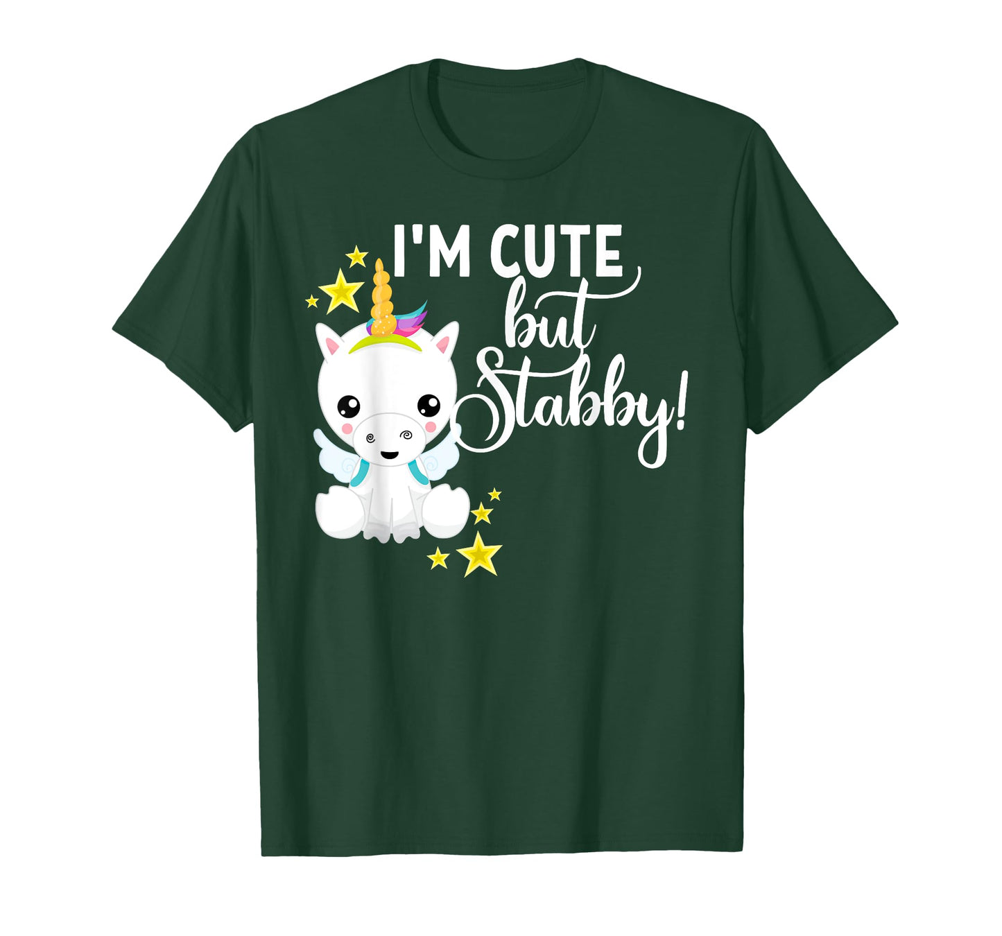 I'm Cute But Stabby Unicorn Feeling A Bit Stabby Today T-Shirt