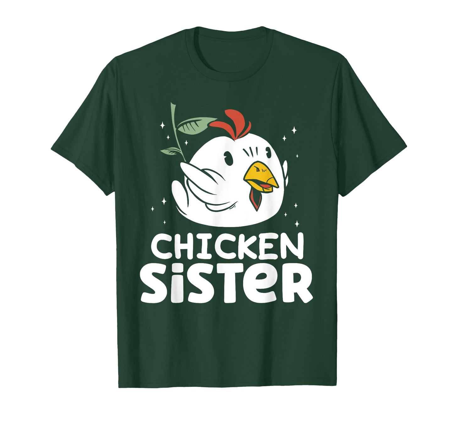 Chicken Sister Poultry Keeper Chickens Rooster Chicken T-Shirt