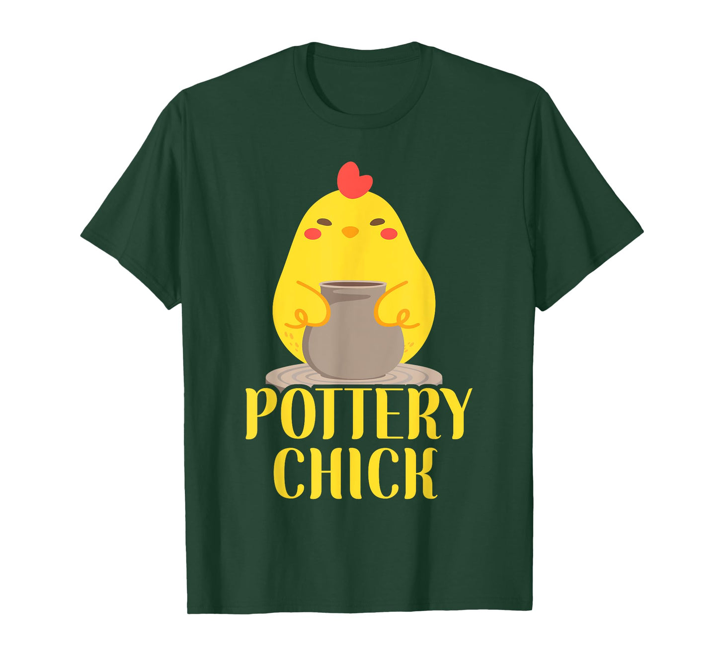 Pottery Ceramics Artist Chicken Girl Pottery Chick T-Shirt