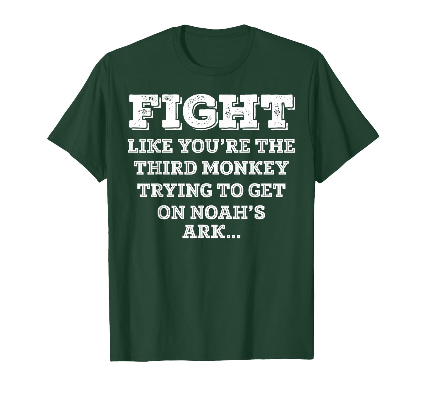 Funny Monkey shirt Fight like you're the third monkey T-Shirt