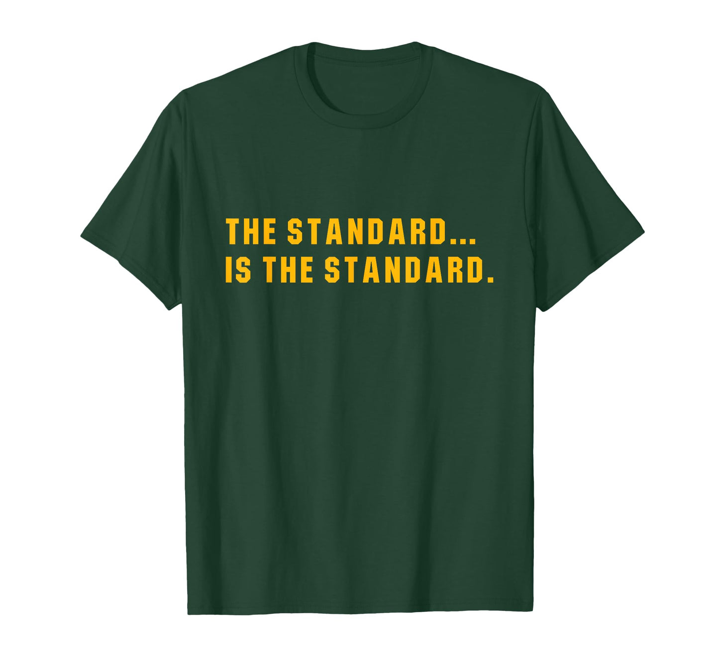 The Standard Is... The Standard, Pittsburgh Theme Football T-Shirt