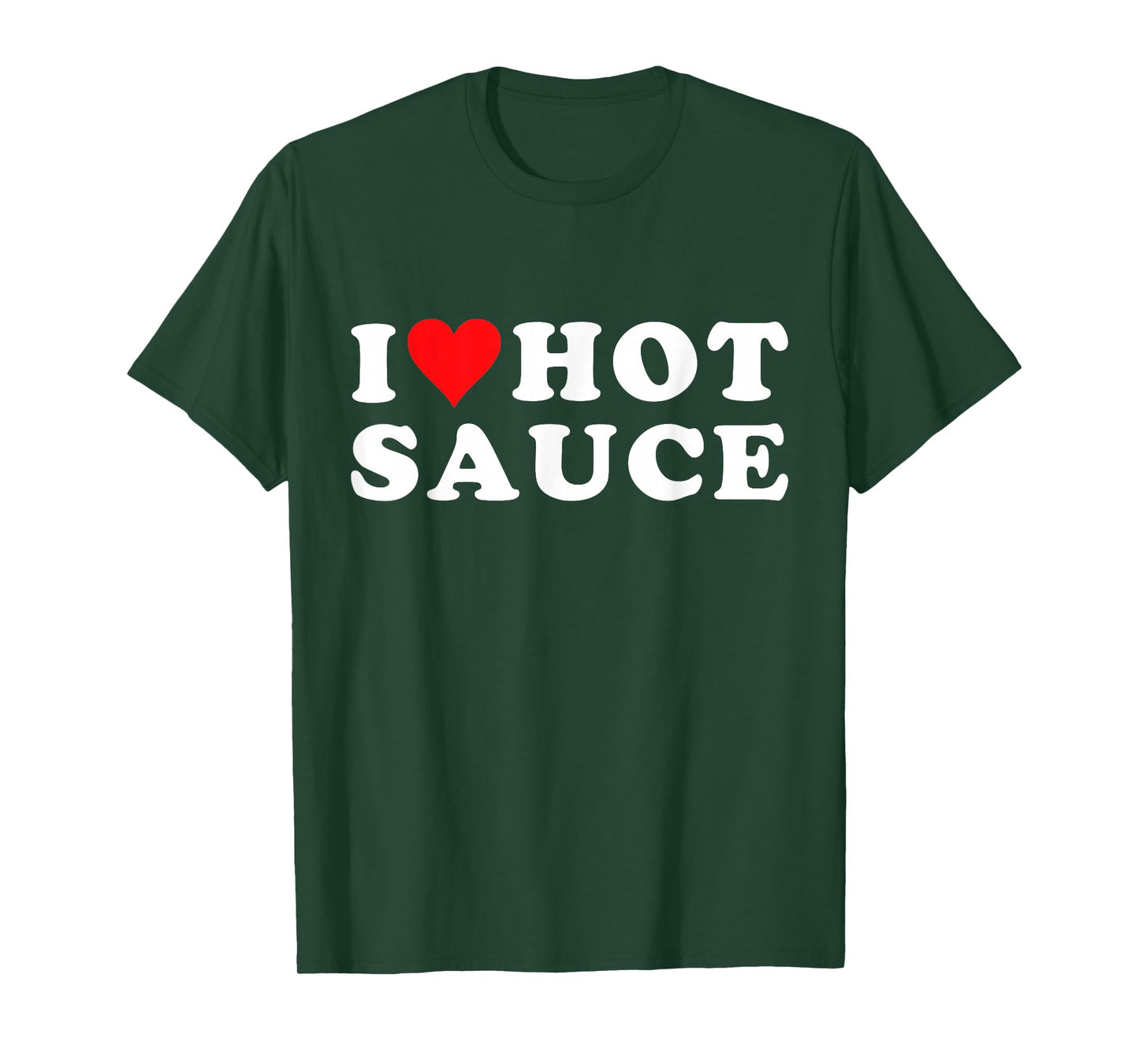 I Love Hot Sauce Funny Valentines Day I Love Hot Chili-Sauce T-Shirt