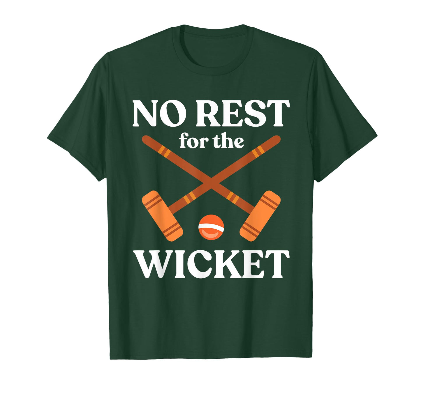 Croquet Ball Outdoor Game No Rest For The Wicket T-Shirt
