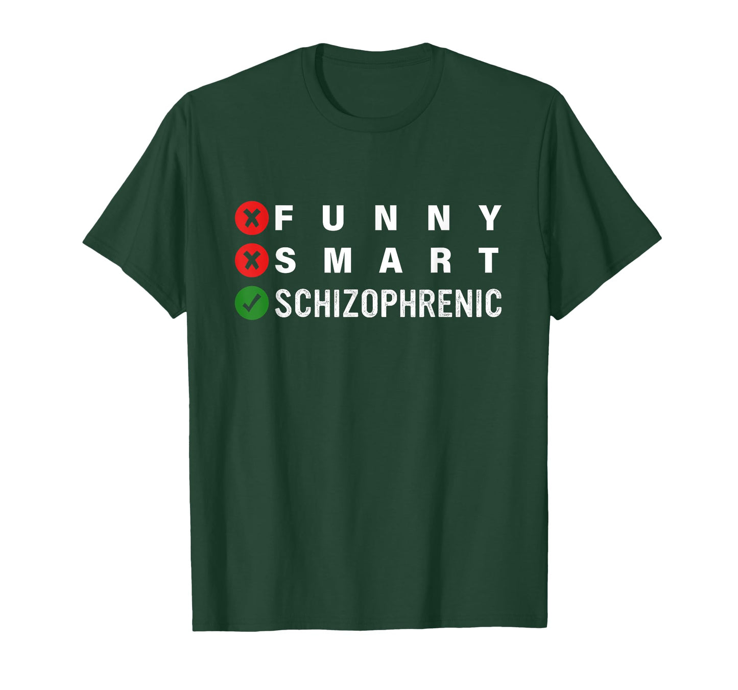 Funny Smart Schizophrenic Schizophrenia Awareness T-Shirt
