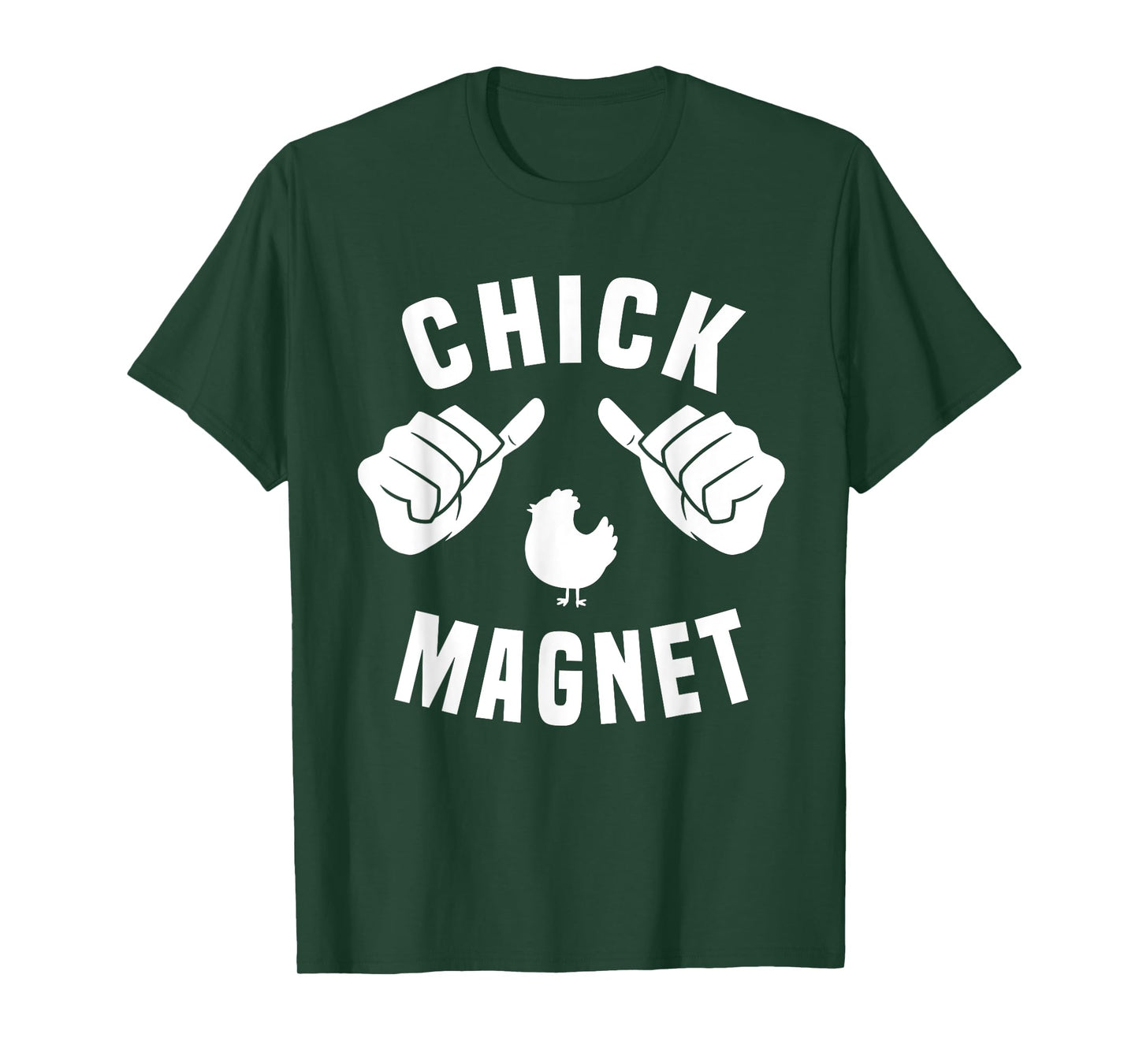 Funny Chick Magnet Costume Chick Lover For Men T-Shirt