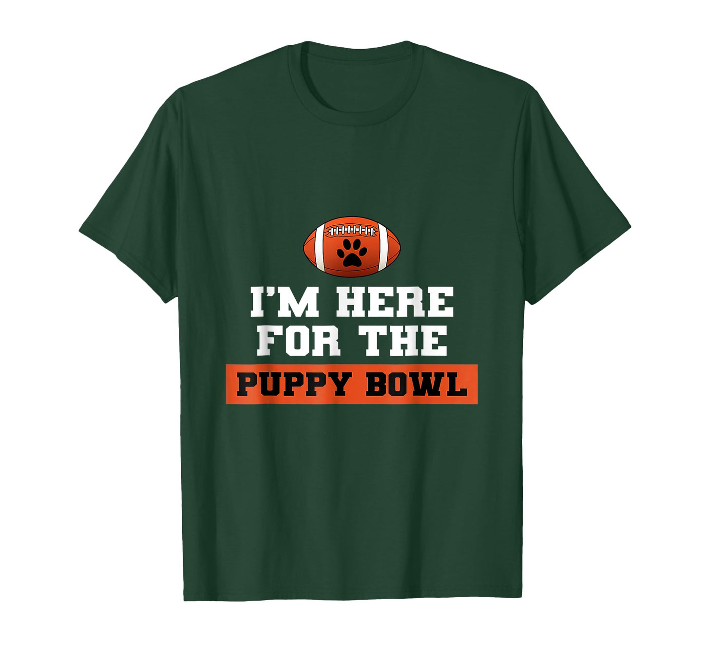 I'm Here For The Puppy Bowl Funny Dog T-Shirt