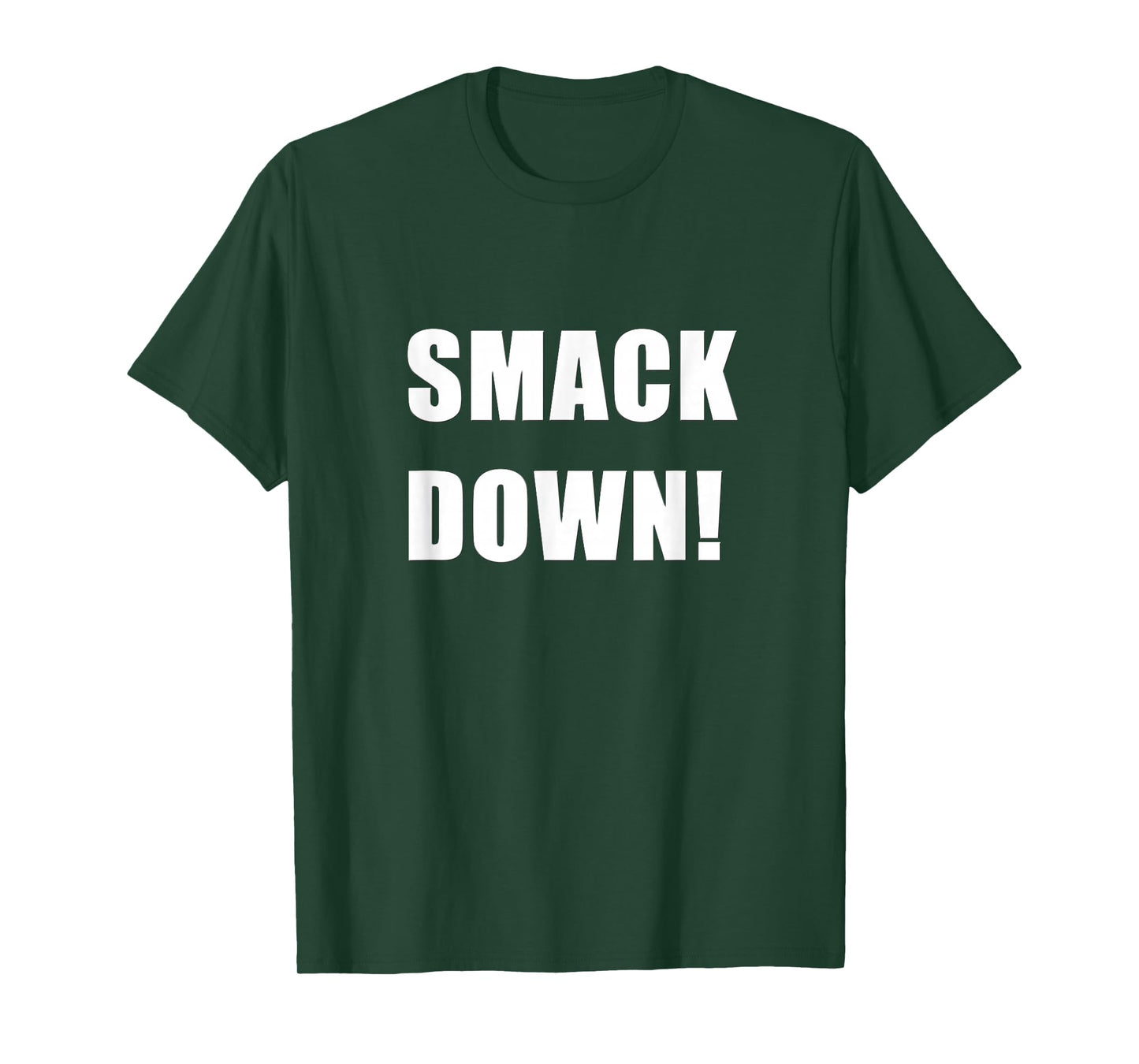 SMACK DOWN T-Shirt