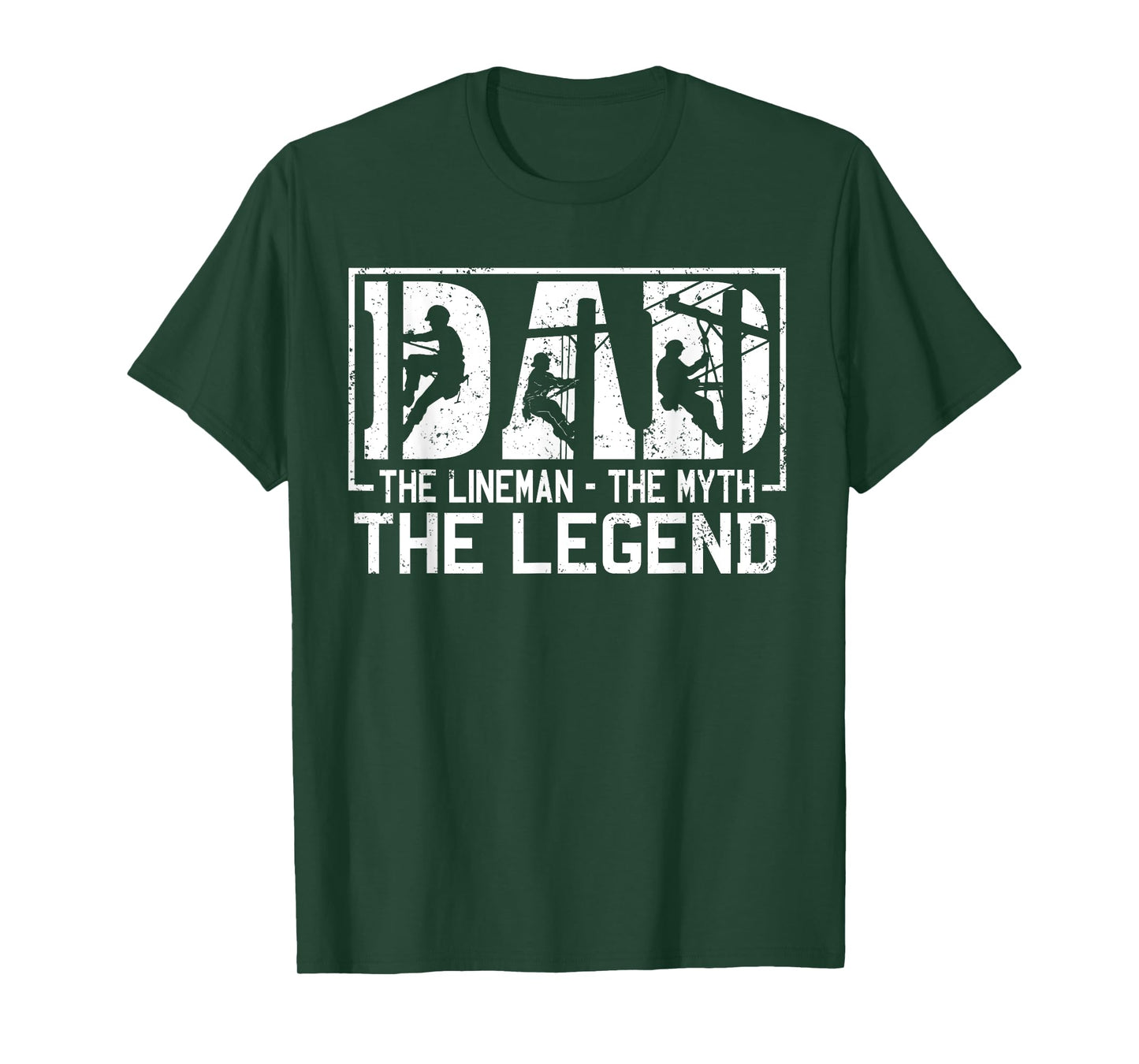Dad The Lineman The Myth The Legend Shirt T-Shirt