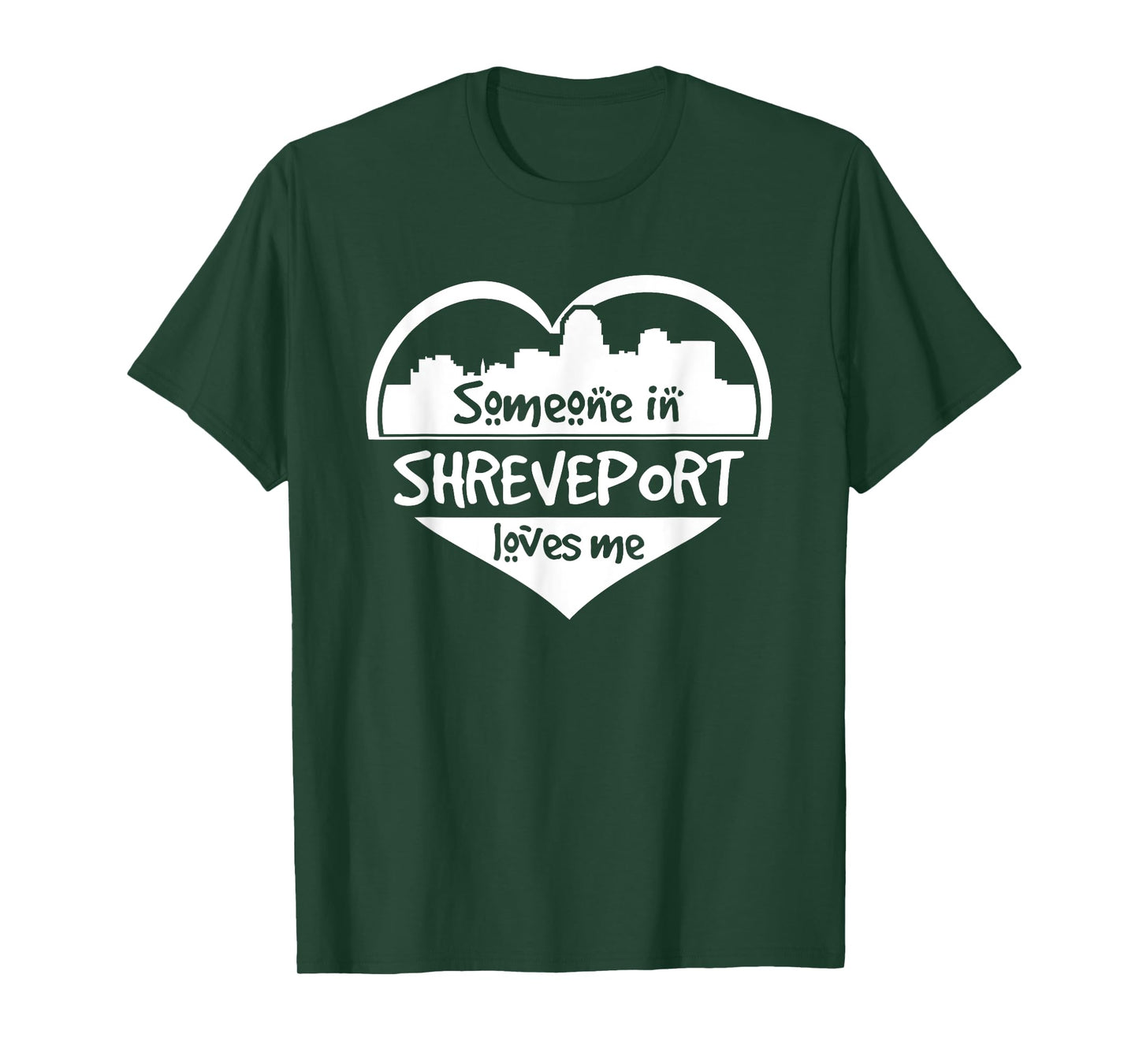 Someone in Shreveport Loves Me Shreveport Louisiana Heart T-Shirt