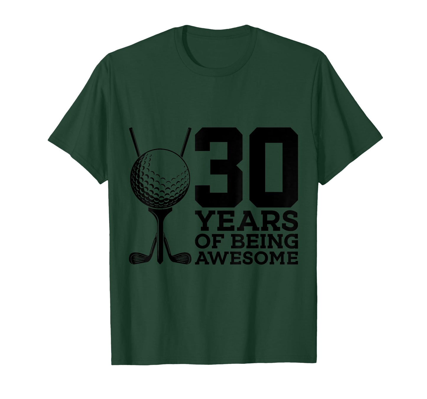 30 YEARS OF BEING AWESOME GOLF 30TH BIRTHDAY T-Shirt