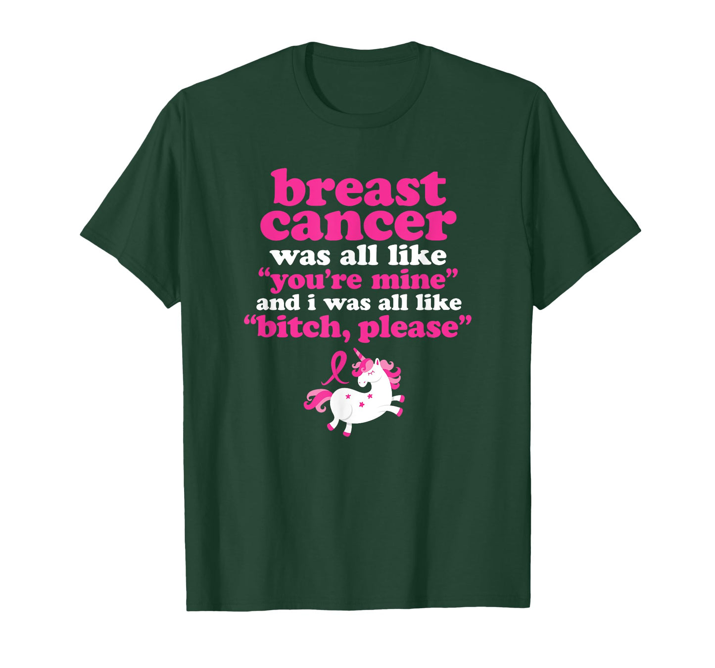 Funny Breast Cancer Survivor Bitch Please Unicorn T-Shirt