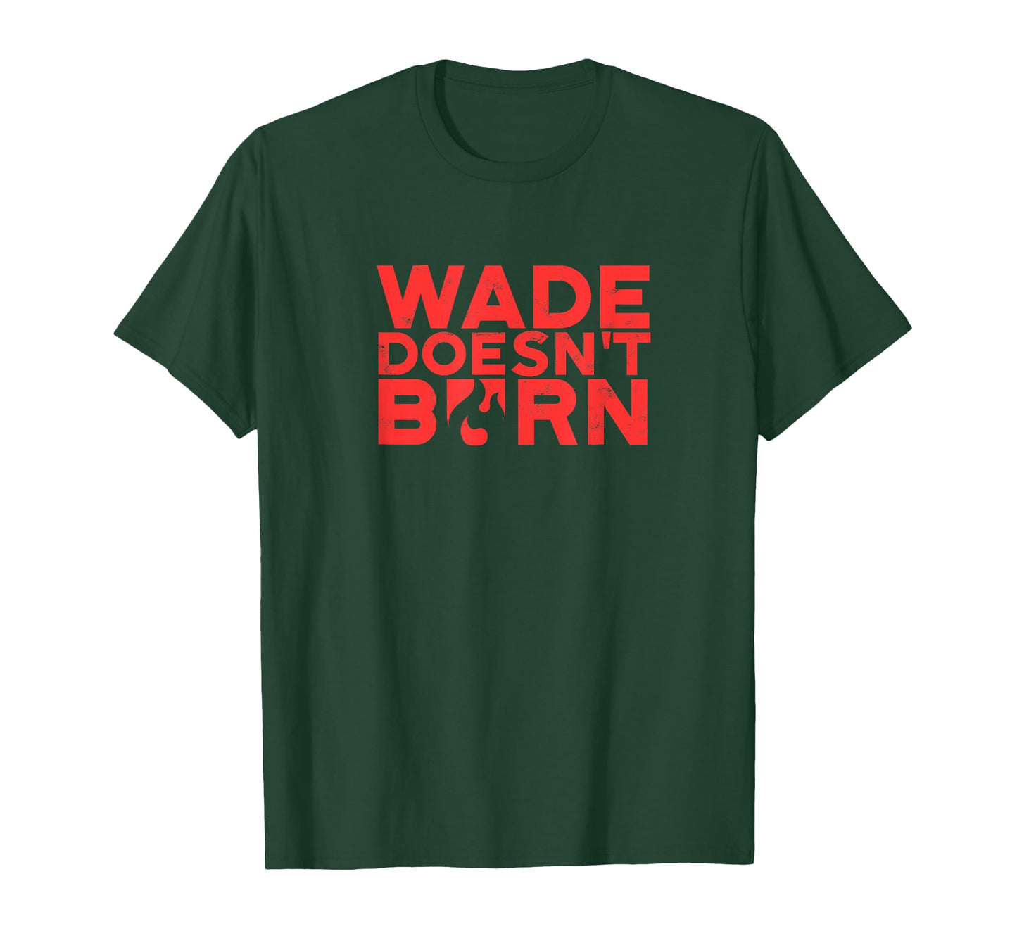 Wade Doesn't Burn - Energy T-Shirt