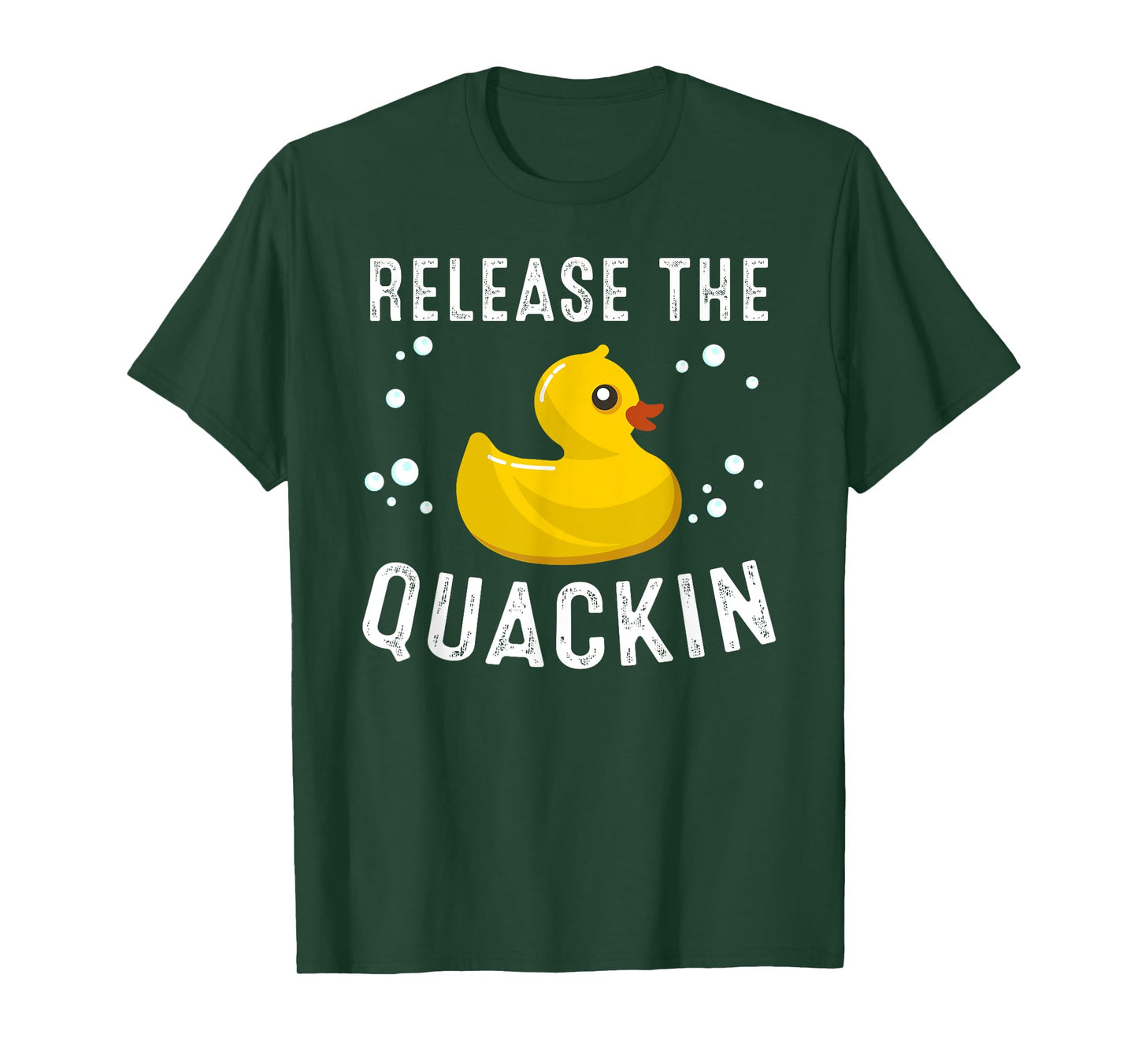 Funny Release The Quackin Gift | Rubber Duck Lover Toddlers T-Shirt