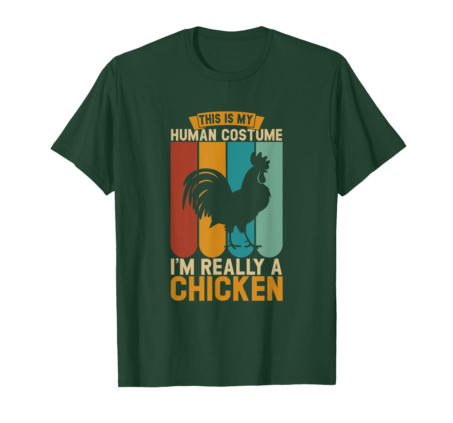 This is my human costume i'm really a chicken T-Shirt