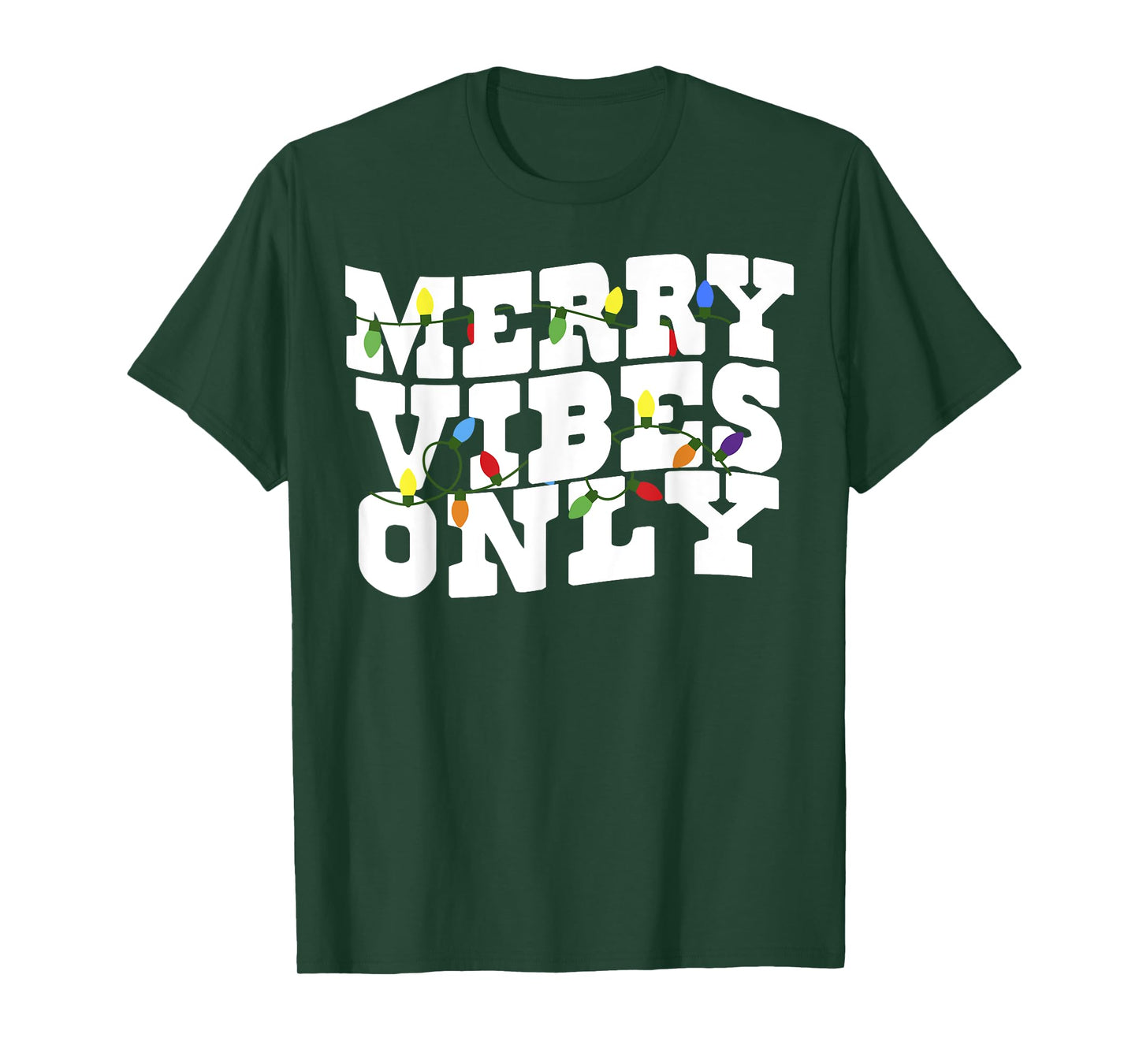 Merry Vibes Only Christmas Light T-Shirt