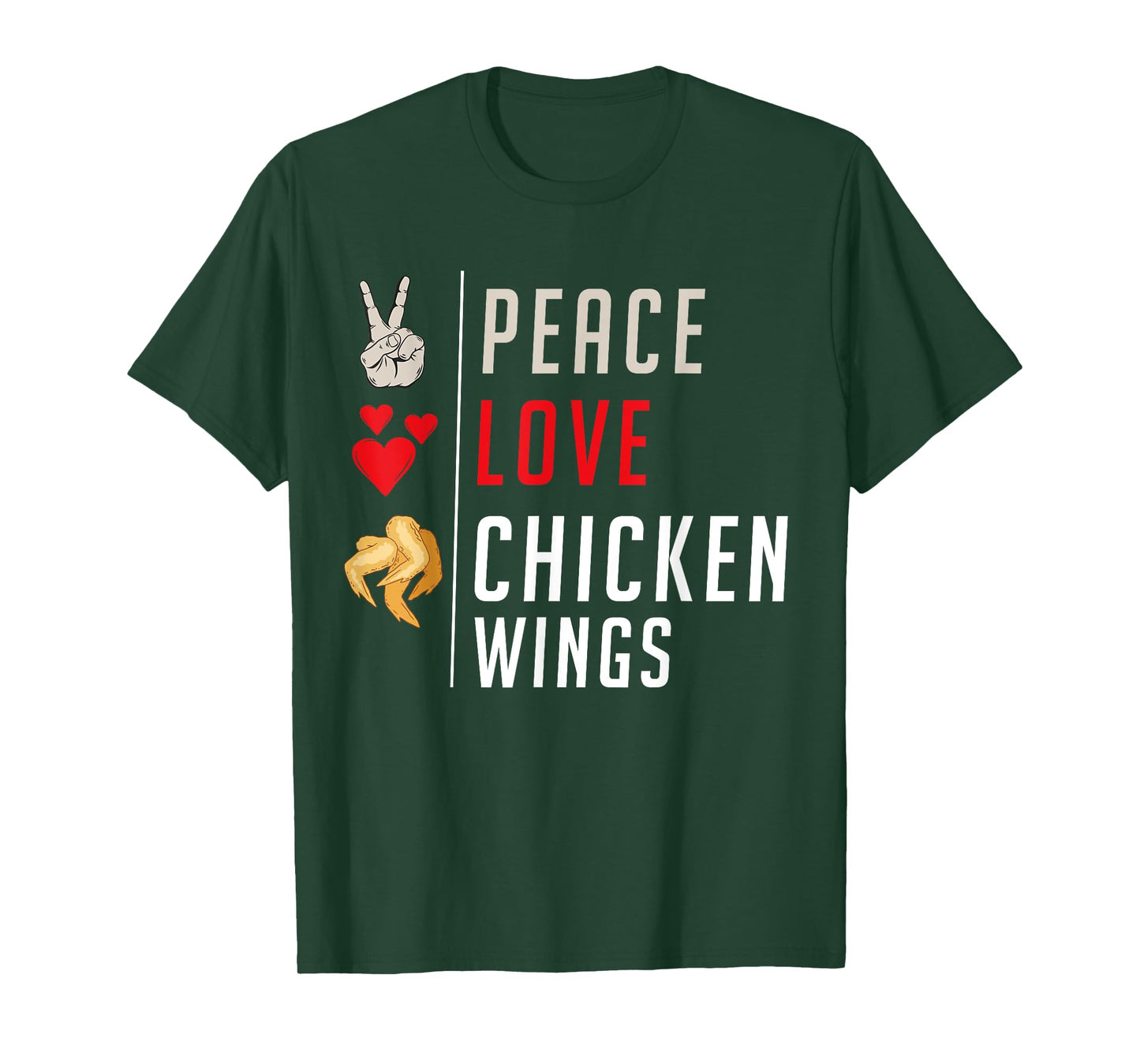 Peace Love Chicken Wings T-Shirt