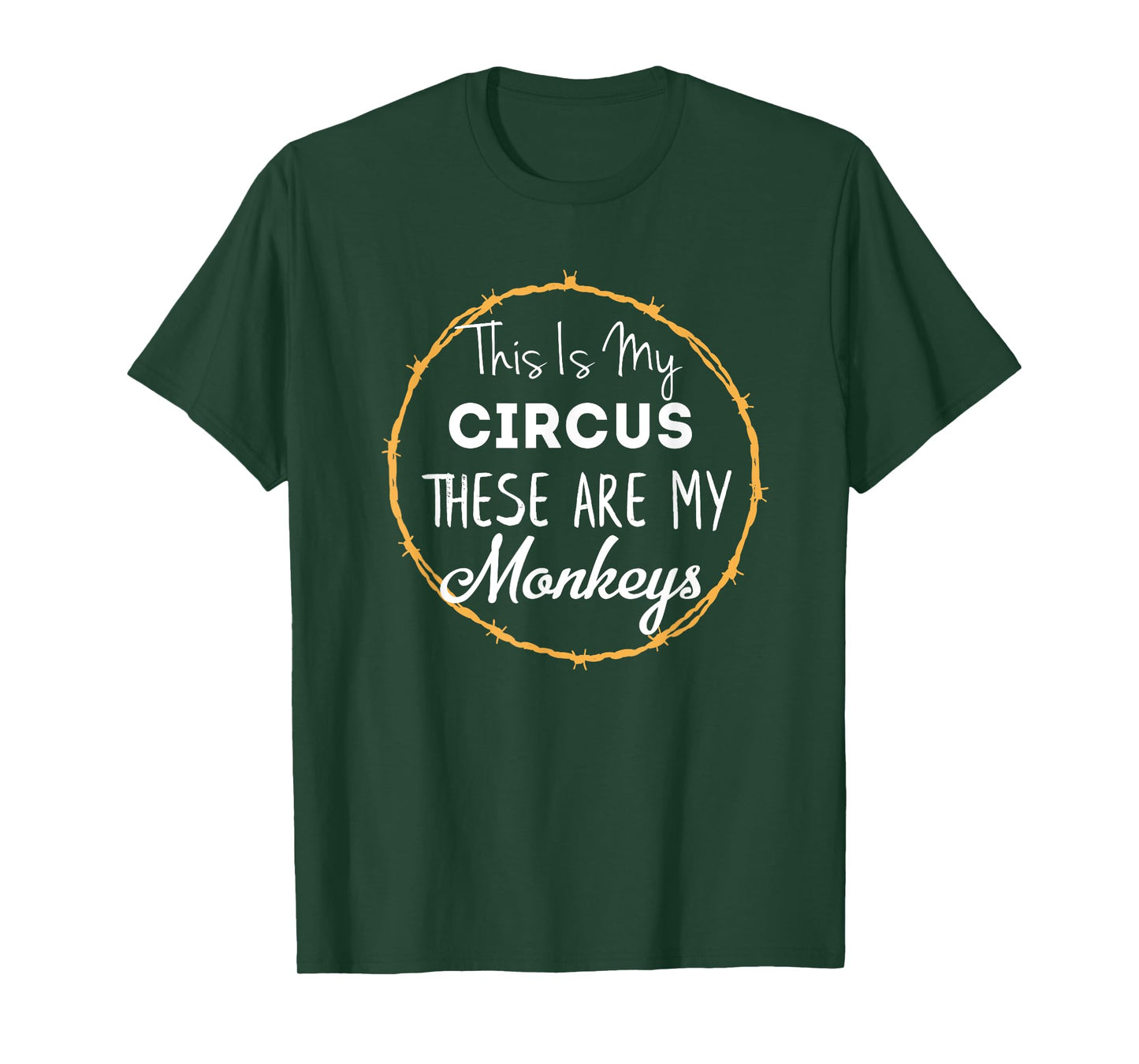 This Is My Circus These Are My Monkeys Shirt Mom Family Tee T-Shirt