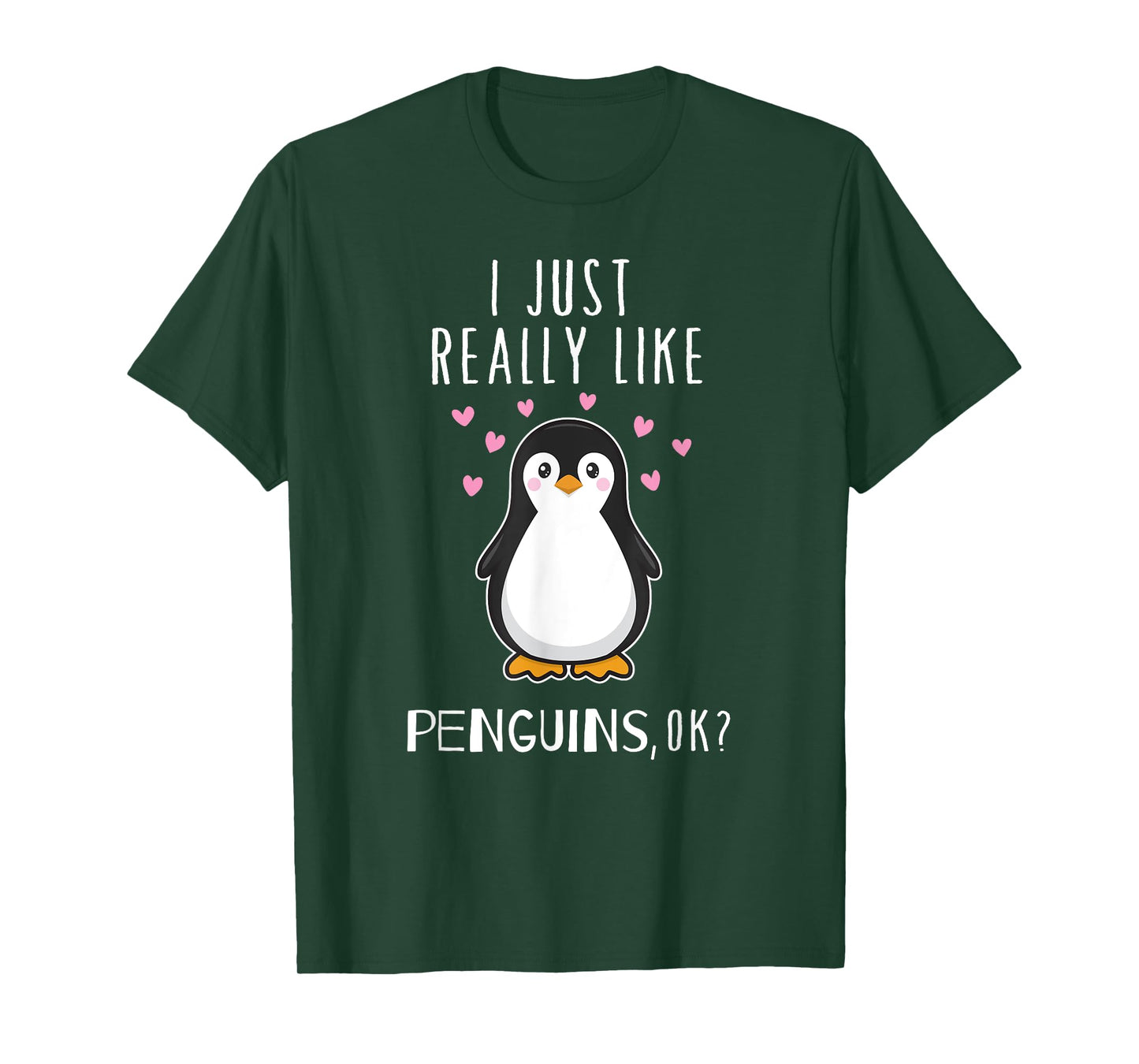 I Just Really Like Penguins OK T Shirt Cute Nature Toddlers T-Shirt