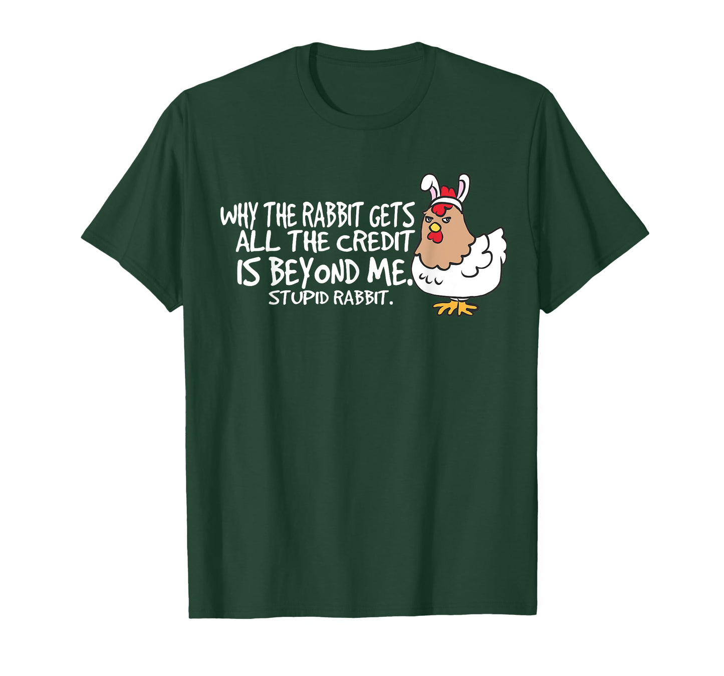 Funny Chicken Stupid Rabbit Easter Bunny Outfit Kids Gifts T-Shirt