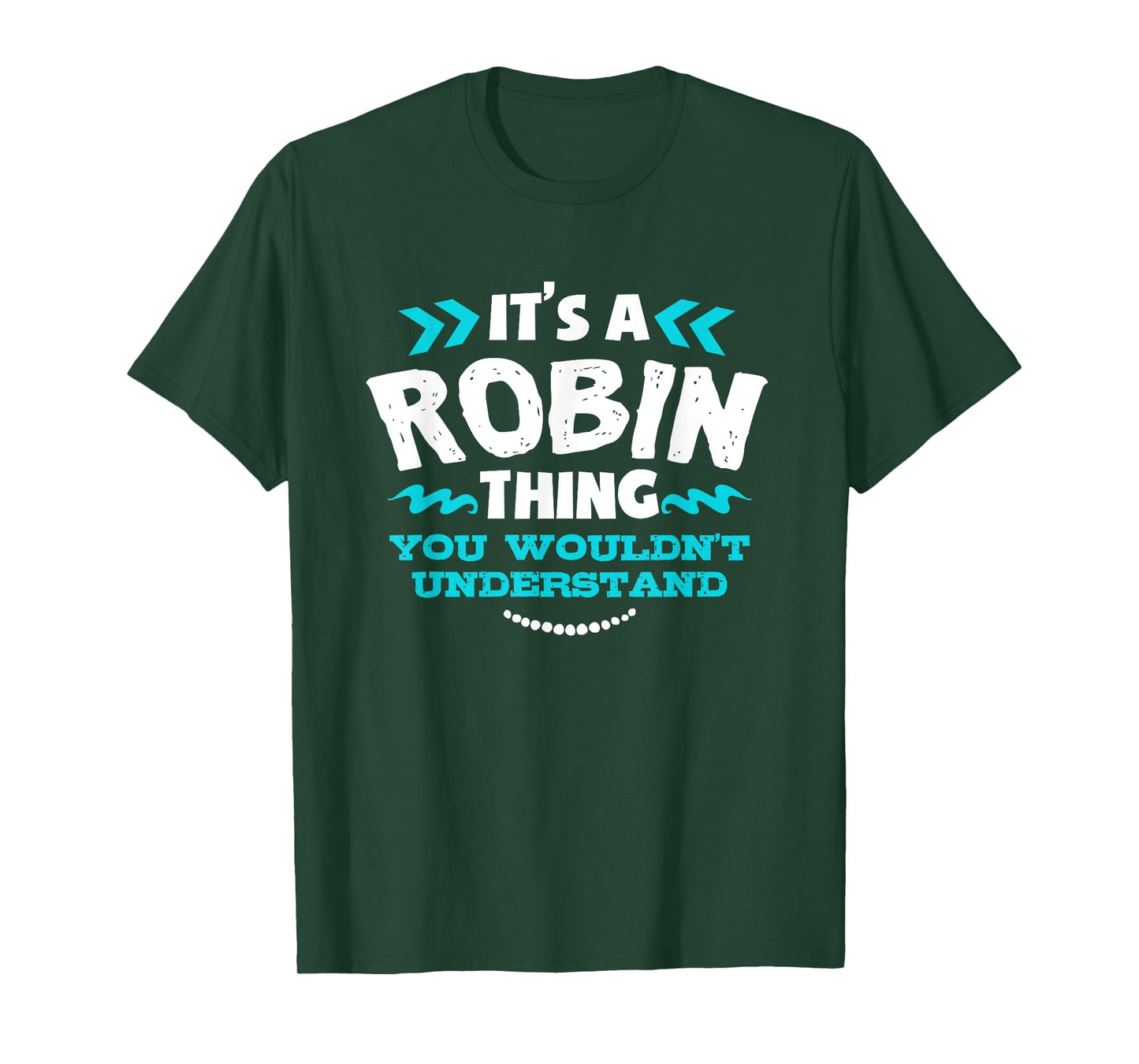 Robin Personalised Gift It's a Robin Thing T-Shirt