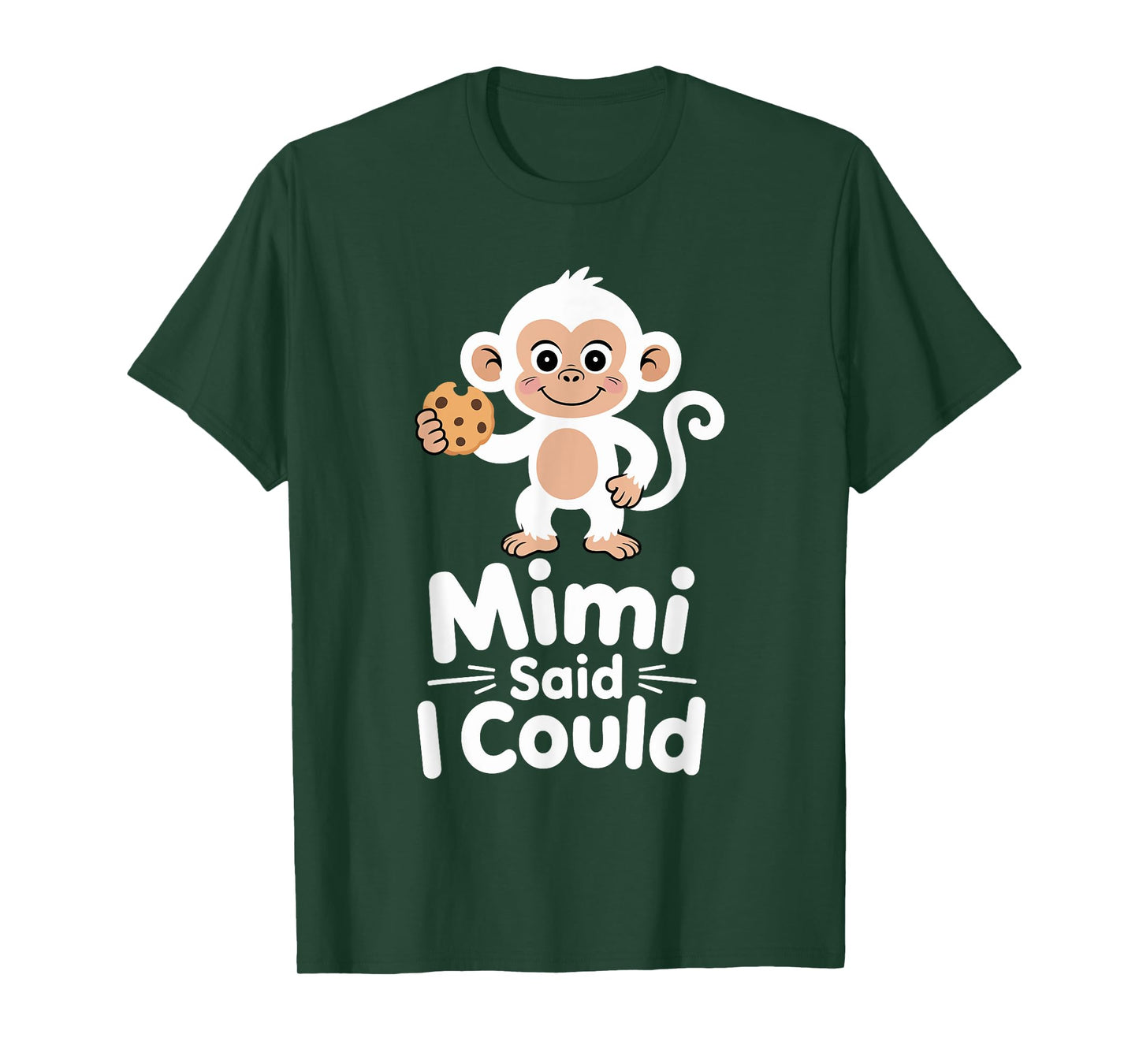 Funny Mimi Said I Could Sweet Monkey Toddler Grandma T-Shirt