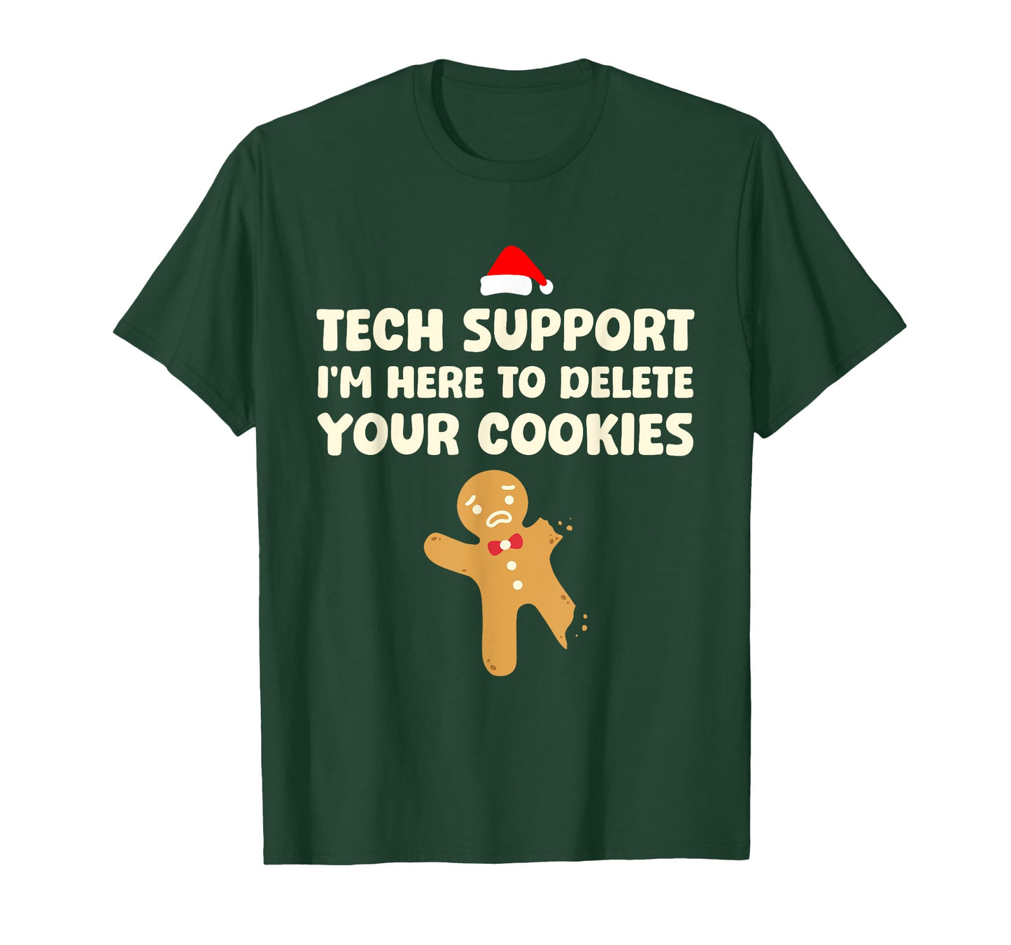 Christmas Tech Support Here To Delete Cookies Xmas Men Women T-Shirt