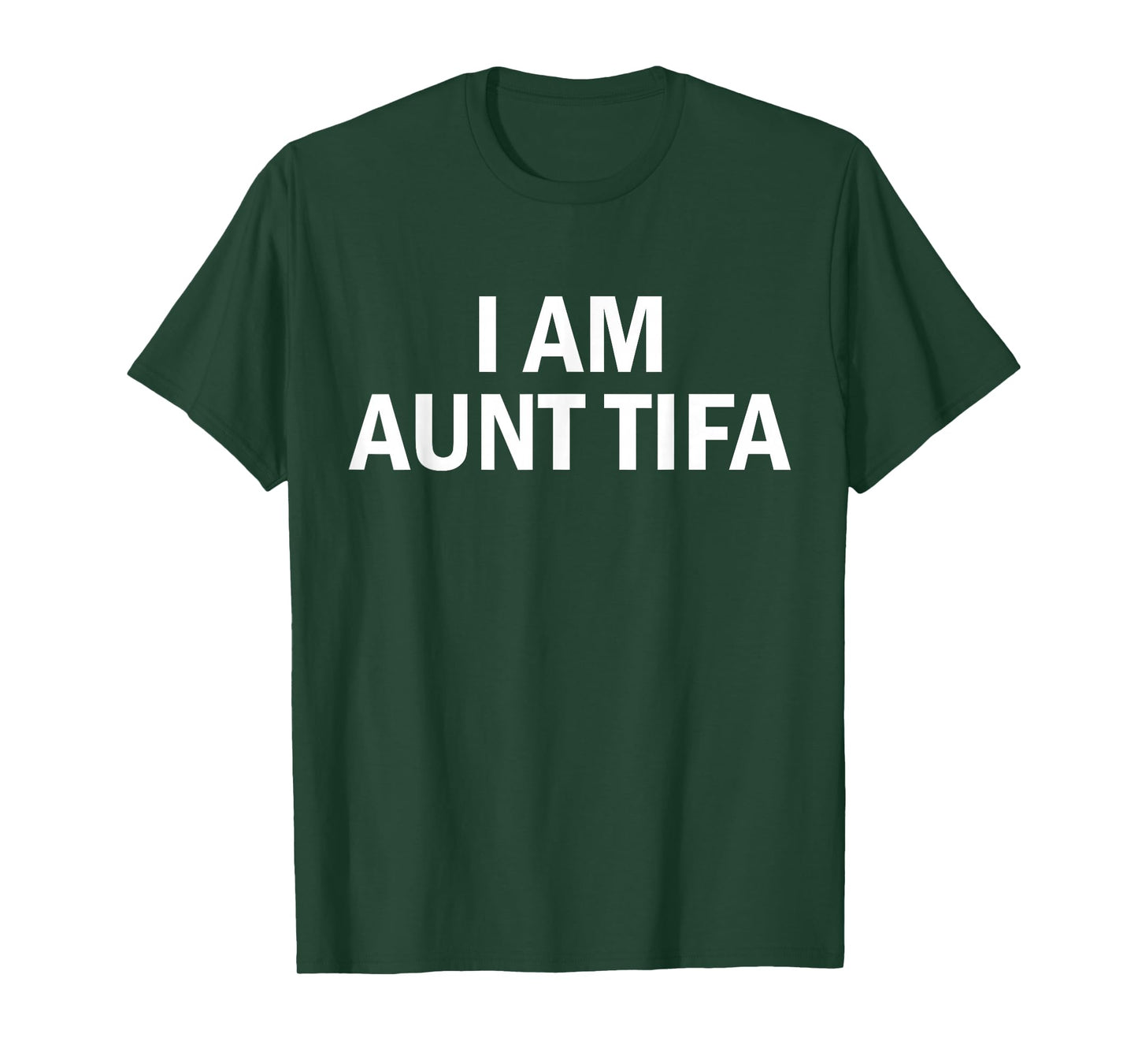 I Am Aunt Tifa Shirt Aunt Tifa Funny Aunt Tifa T-Shirt