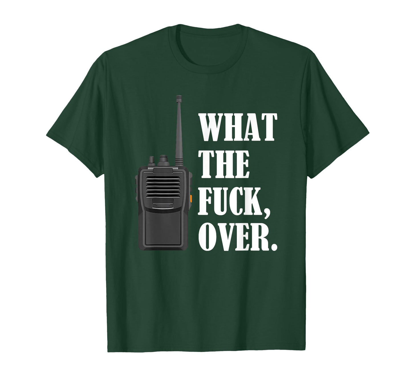 What The Fuck Over Funny Walkie Talkie Icon T-Shirt