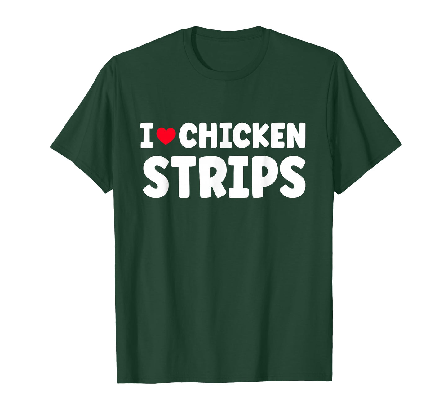I Heart Love Chicken Strips Food T-Shirt