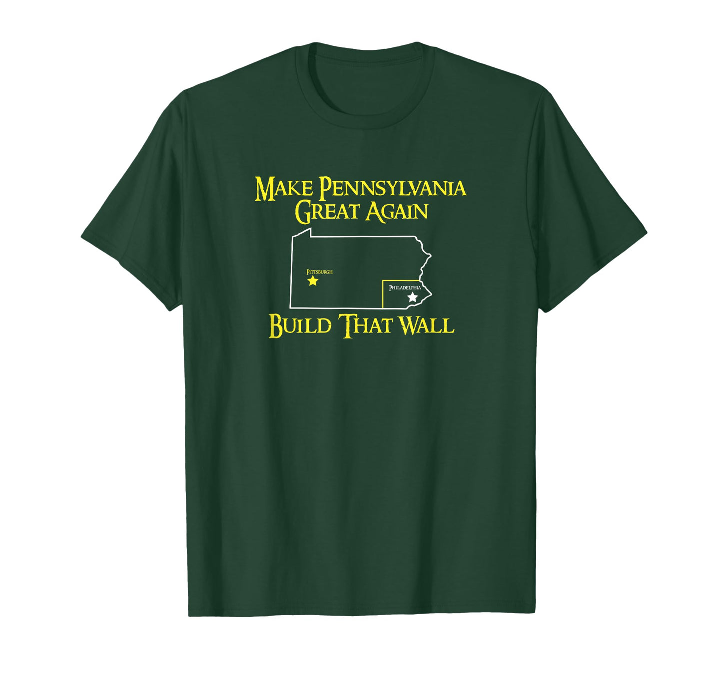 Make PA Great Again Shirt. I Hate Philadelphia Shirt. T-Shirt