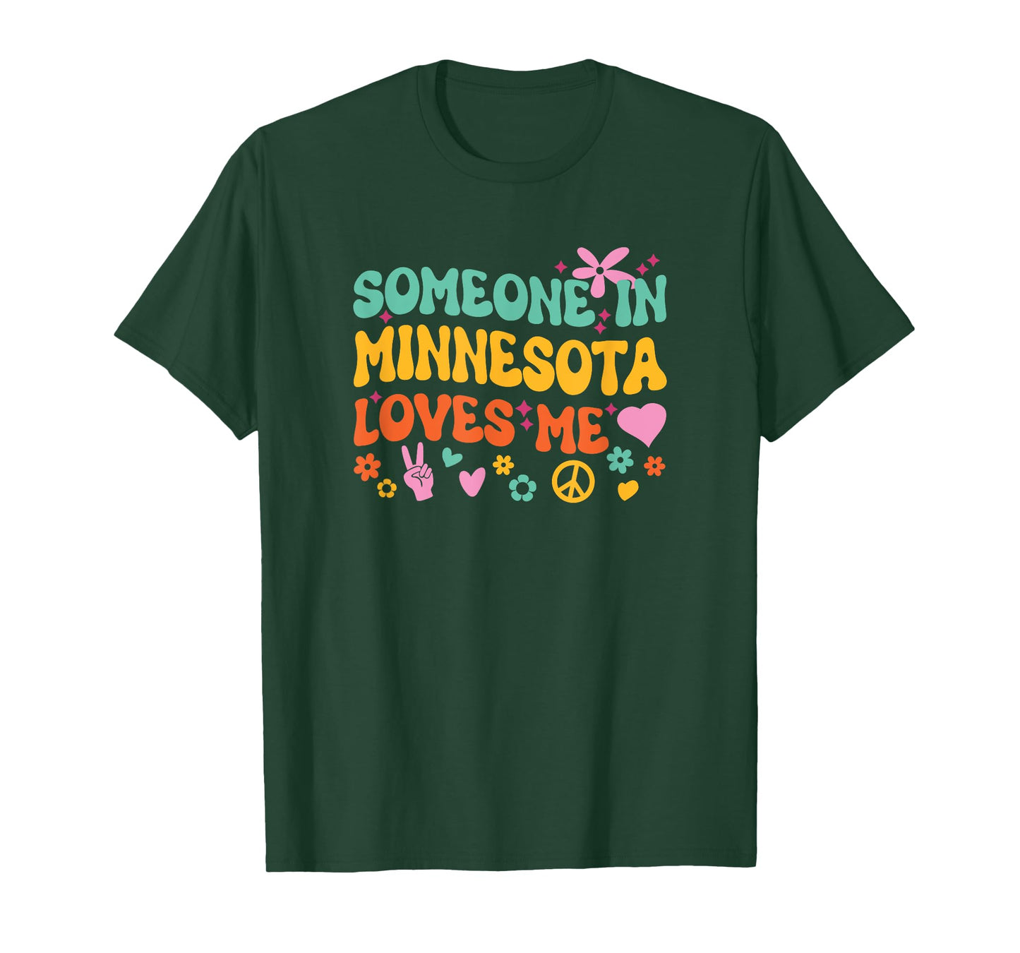 Someone In Minnesota Loves Me T-Shirt