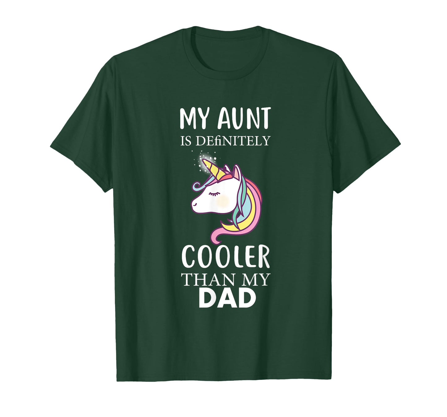 My Aunt Is Definitely Cooler Than My Dad kids Niece Nephew T-Shirt