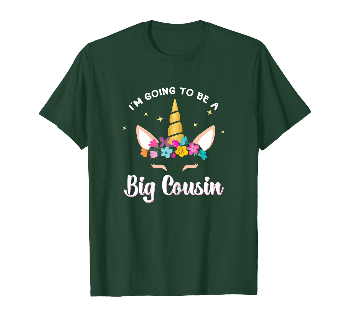 I'm Going To Be A Big Cousin Unicorn Face Gift T-Shirt T-Shirt