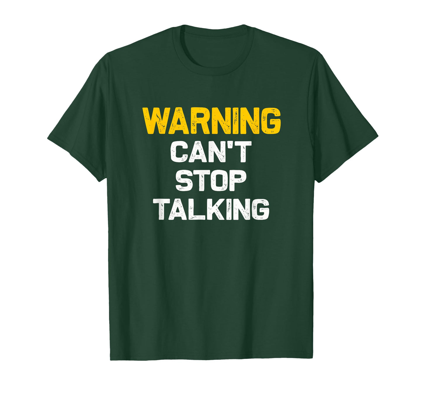 Warning can't stop talking | Funny sarcastic novelty shirt T-Shirt