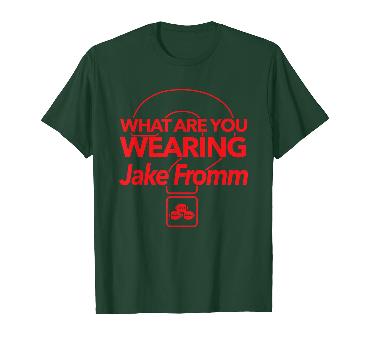 What Are You Wearing Jake Fromm T-shirt by Georgia Shirts