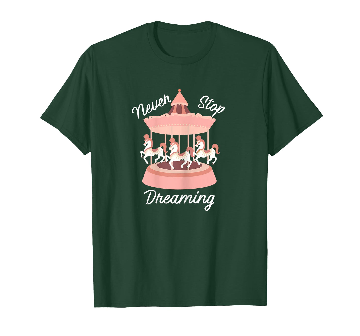 Never Stop Dreaming Little Girls Carousel T-Shirt