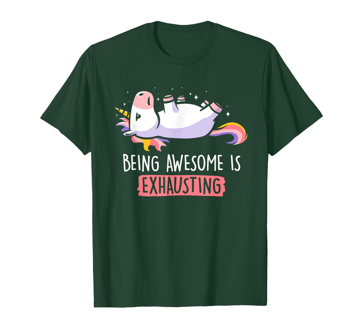 Funny Being Awesome Is Exhausting Fantasy Animal Unicorn T-Shirt
