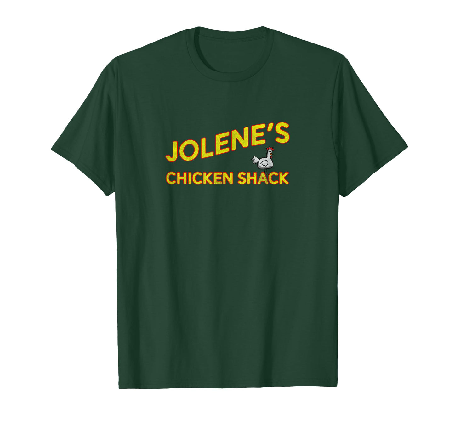 Jolene's Chicken Shack T-Shirt
