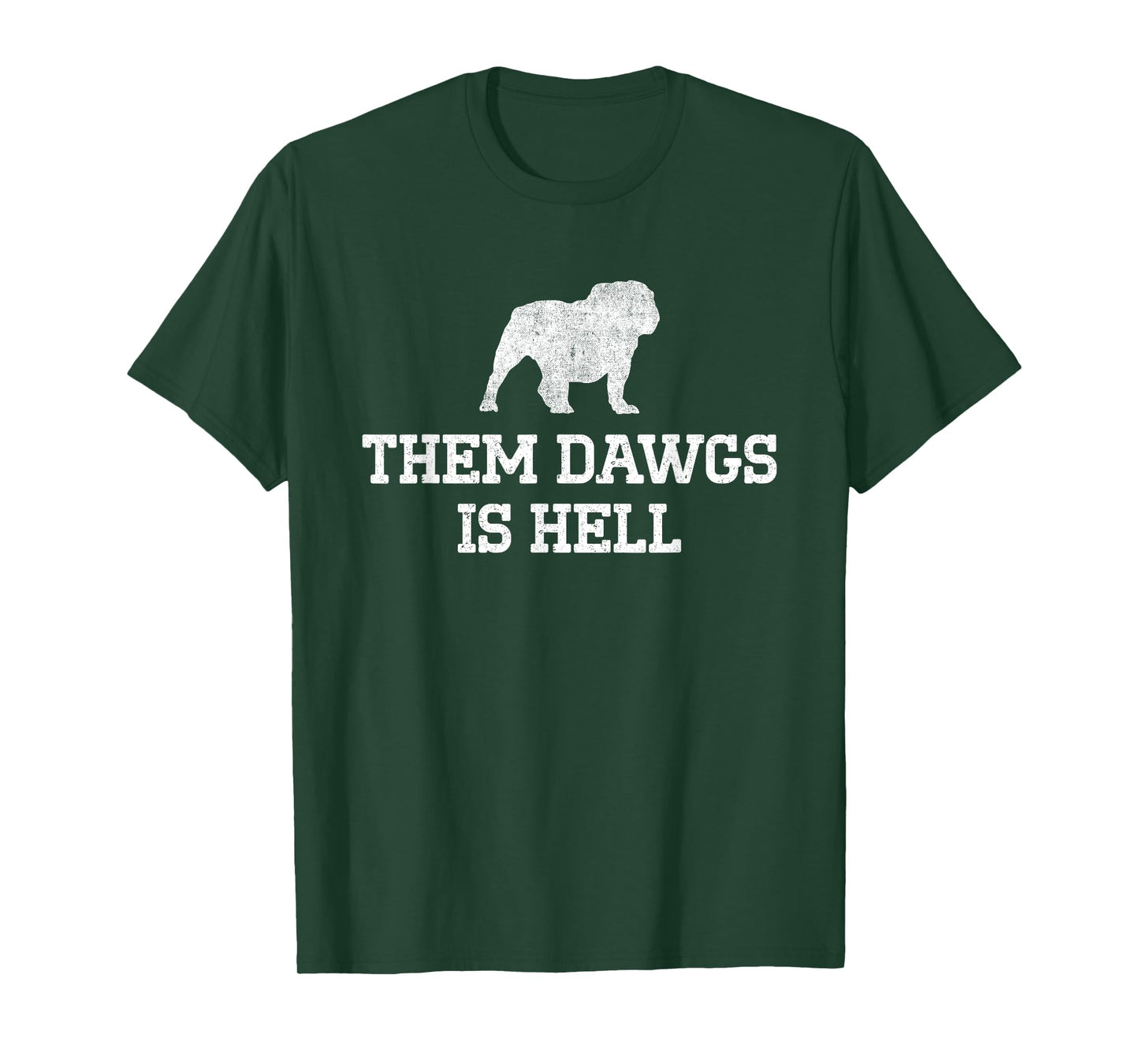 Them Dawgs Is Hell T-Shirt