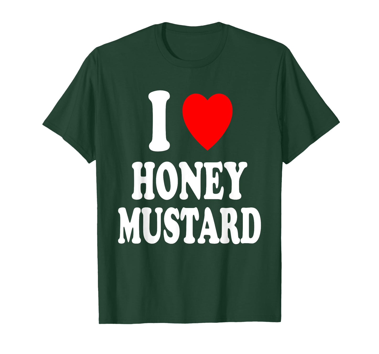 I Heart (Love) Honey Mustard Condiment Dipping Chicken Fries T-Shirt