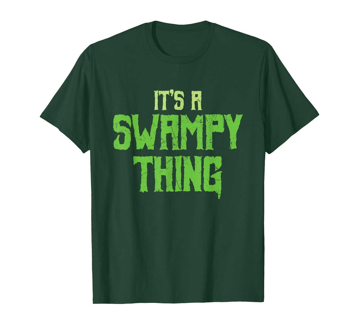 Funny It's A Swampy Thing Monsters Swamp Lovers gift T-Shirt