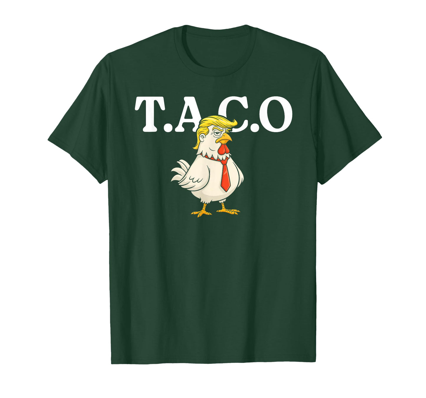 Let's go TACO shirt T.A.C.O Funny Trendy Chicken Taco T-Shirt