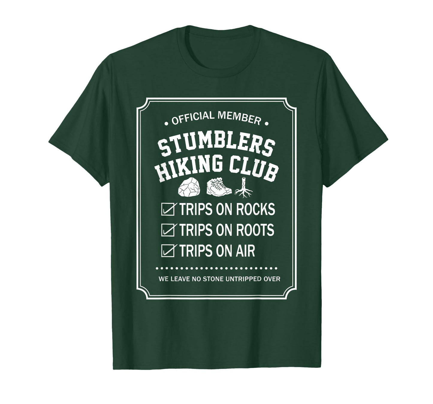 Official Member Stumblers Hiking Club Trips On Rocks Roots T-Shirt