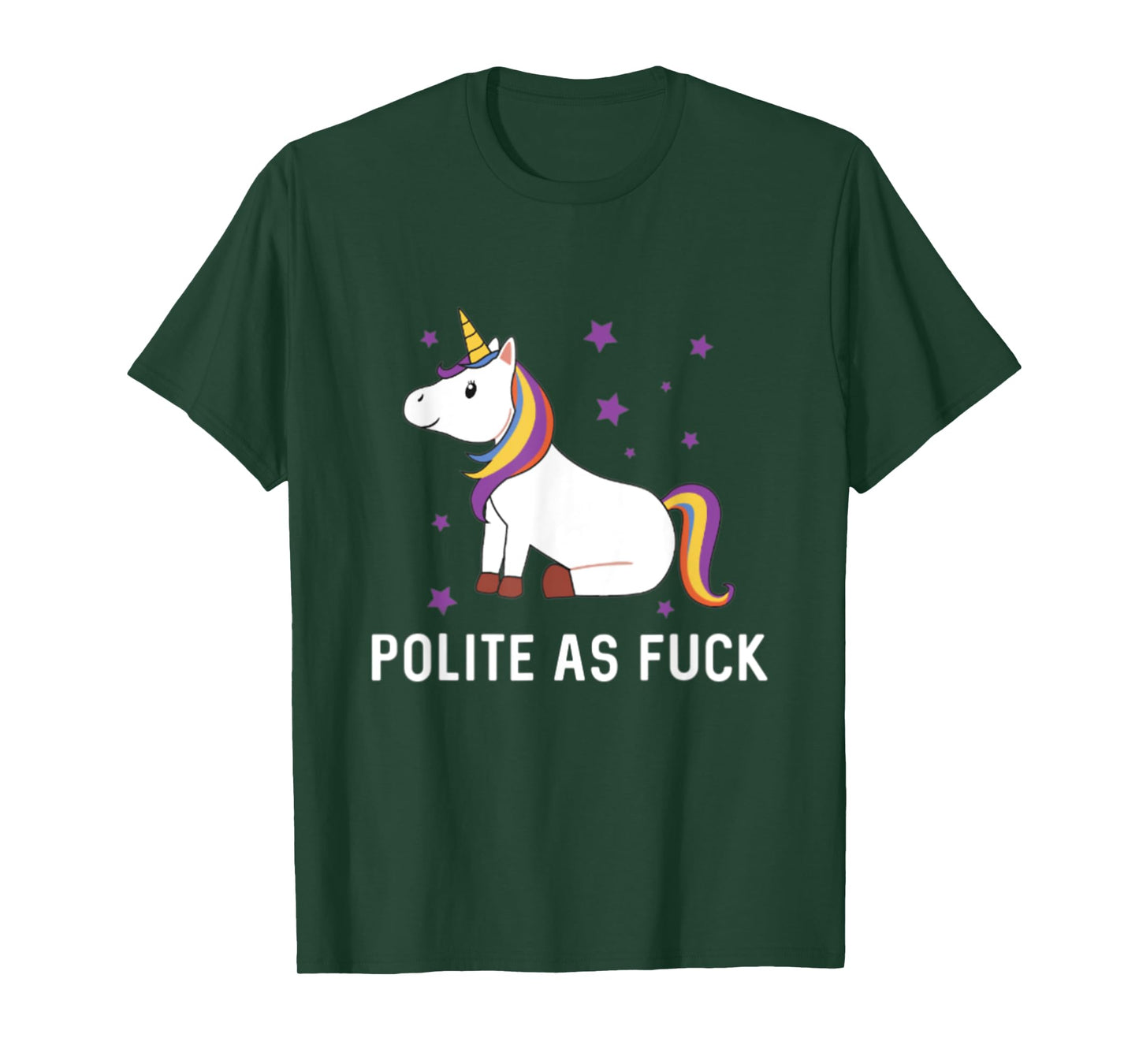 Polite as Fuck Unicorn Magical Majestic Rainbow Funny Gift T-Shirt