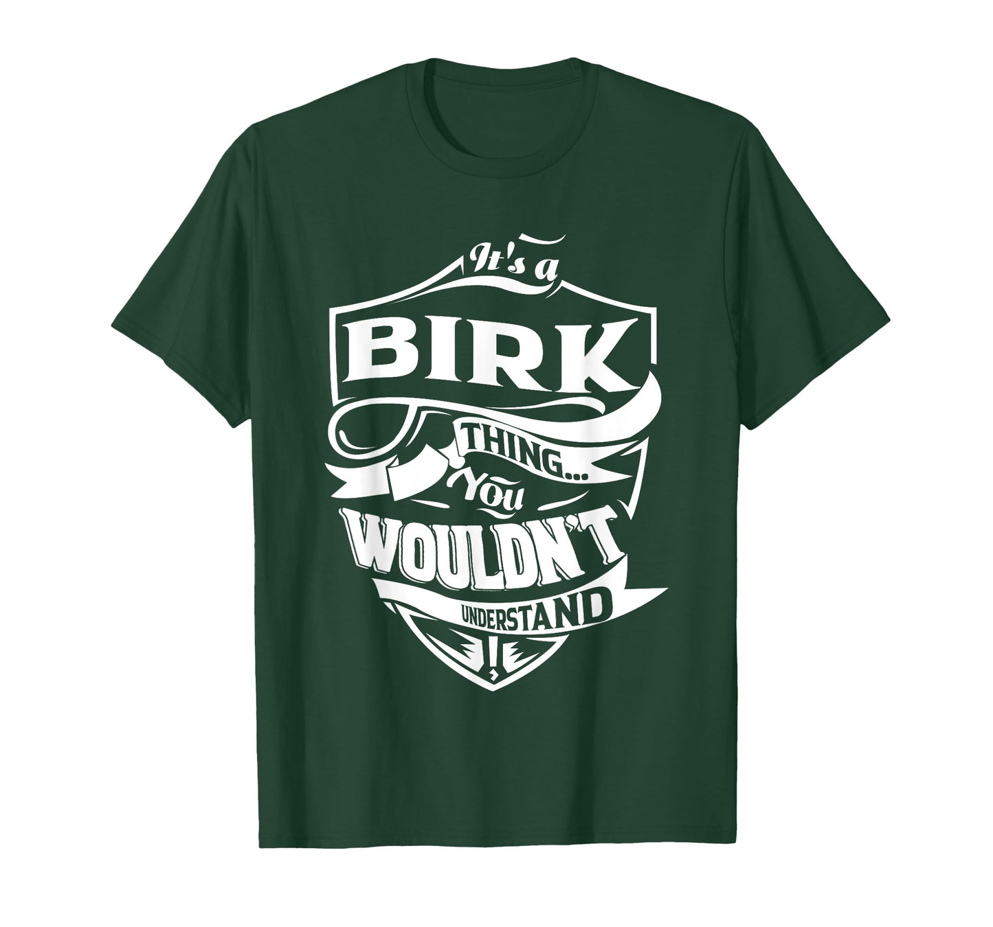 It's a BIRK thing you wouldn't understand Gifts T-Shirt