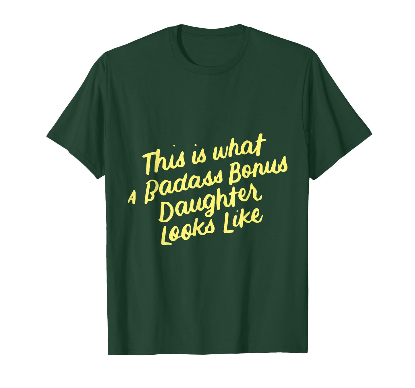 Step Bonus Daughter Funny Family Gifts for Stepdaughter T-Shirt