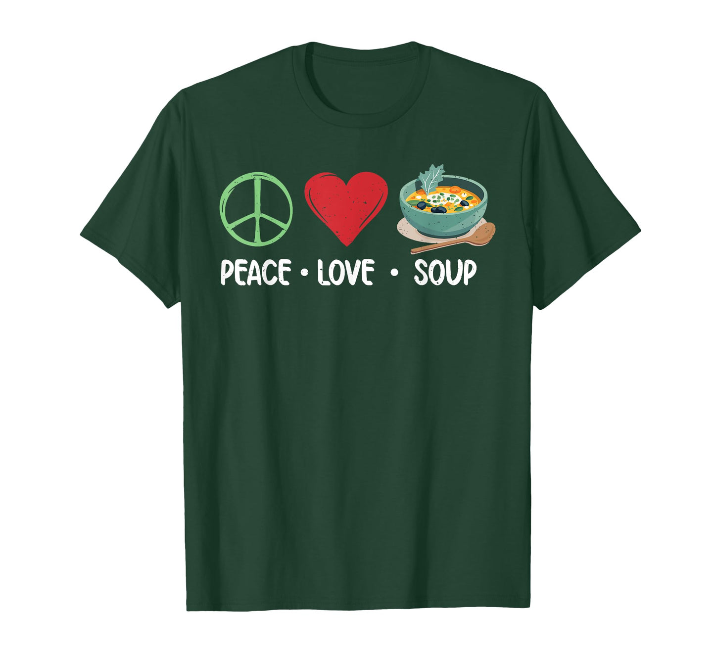 Peace Love Soup Lover T-Shirt