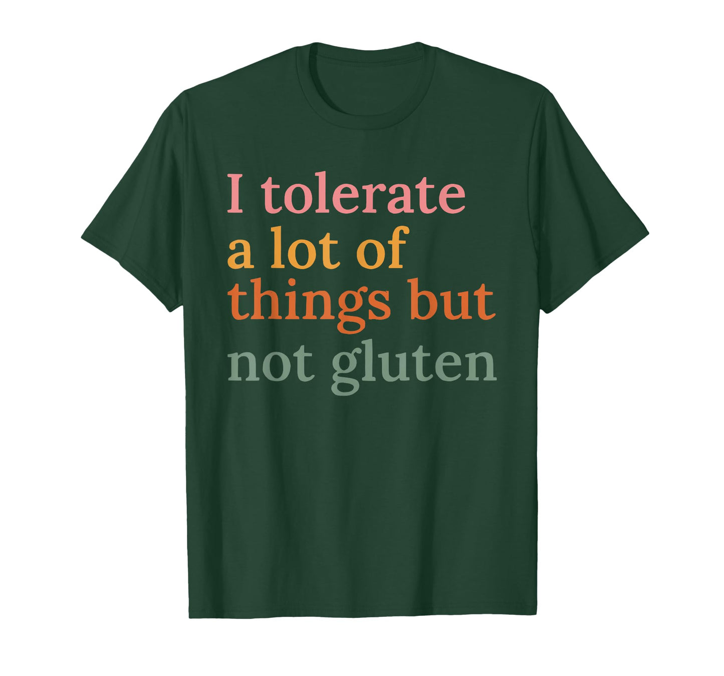 Retro I Tolerate A Lot Of Things But Not Gluten Funny Quote T-Shirt