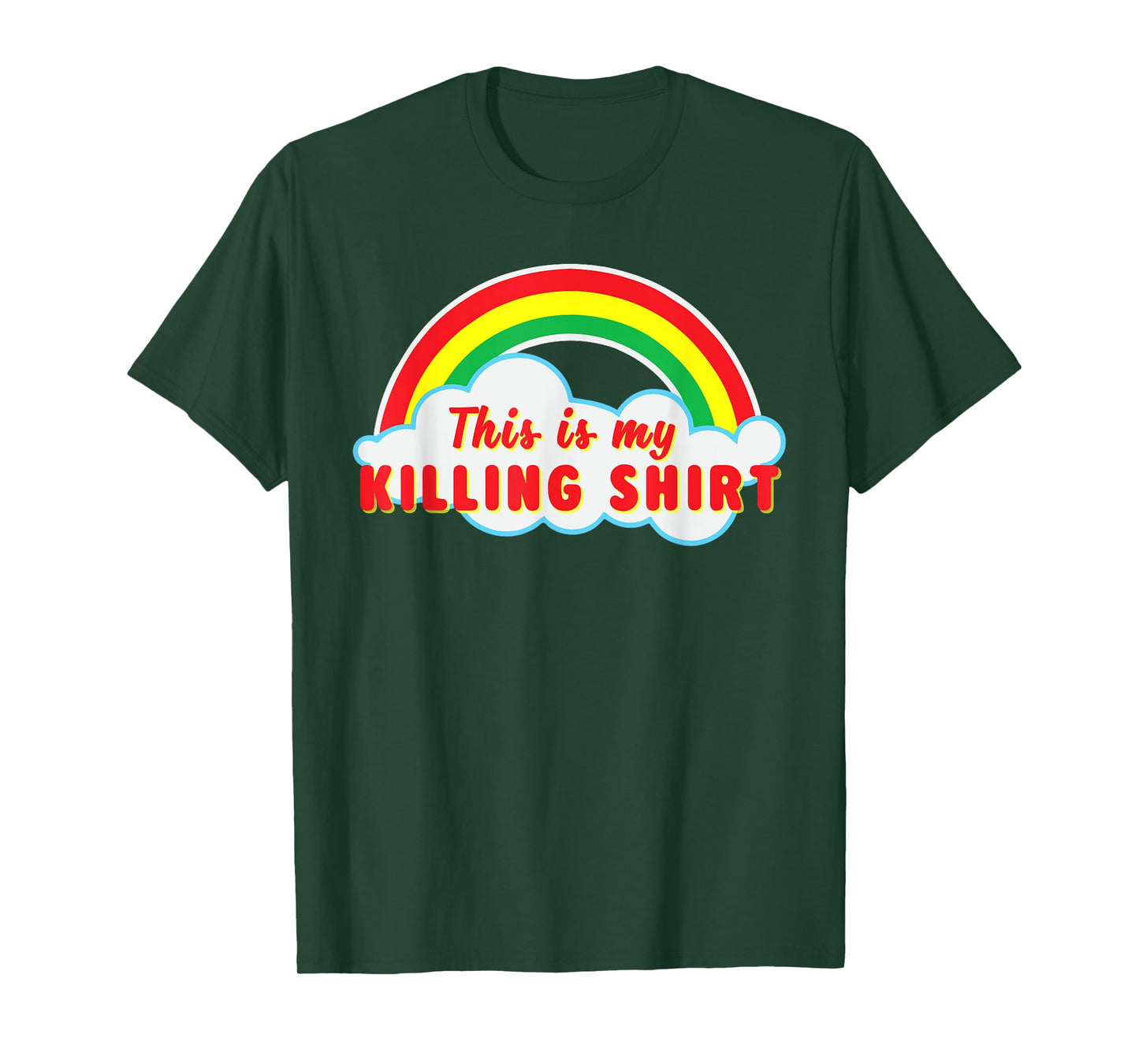 This Is Killing T Shirt Rainbow T-Shirt